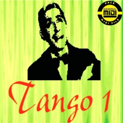 TANGO 1 - Pack 8 MIDI FILE - General Midi - Backing Tracks Immediate Download