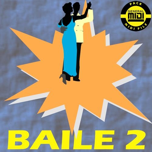 BAILE 2 - Pack 8 MIDI FILE - General Midi - Backing Tracks Immediate Download