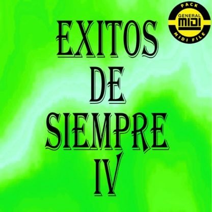 EXITOS DE SIEMPRE  4 - Pack 8 MIDI FILE - General Midi - Backing Tracks Immediate Download