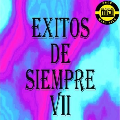 EXITOS DE SIEMPRE  7 - Pack 8 MIDI FILE - General Midi - Backing Tracks Immediate Download