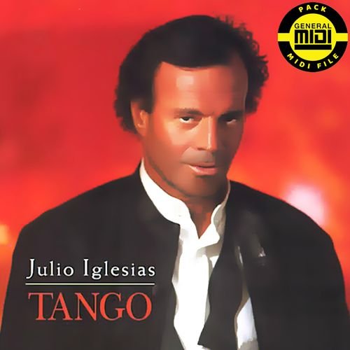 JULIO IGLESIAS - TANGO - Pack 12 MIDI FILE - General Midi - Backing Tracks Immediate Download