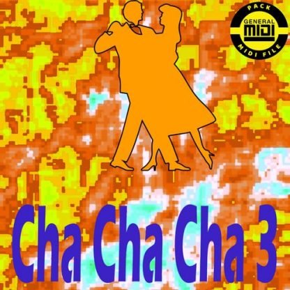 CHA CHA CHA 3 - Pack 8 MIDI FILE - General Midi - Backing Tracks Immediate Download
