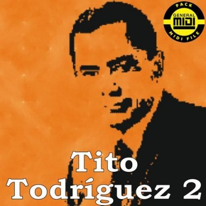 TITO RODRÍGUEZ 2 - Pack 8 MIDI FILE - General Midi - Backing Tracks Immediate Download